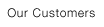 Customers