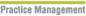 Practice Management